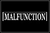 Malfunction Malfunction