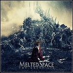 Melted Space - The Great Lie
