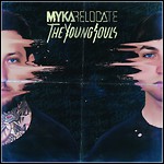 Myka Relocate - The Young Souls