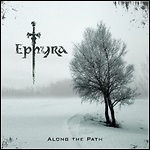 Ephyra - Along The Path