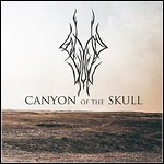 Canyon Of The Skull - Canyon Of The Skull