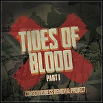 Consciousness Removal Project - Tides Of Blood Pt. 1 (EP)