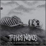 Taphos Nomos - West Of Everything Lies Death