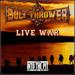 Bolt Thrower - Live War (Live)