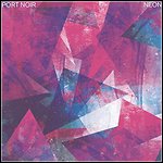 Port Noir - Neon (EP)