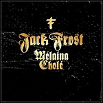 Jack Frost - Mélaina Cholé