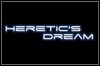 Heretic's Dream Heretic's Dream
