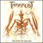 Tankrust - The Fast Of Solace