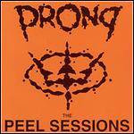 Prong - The Peel Sessions (EP)