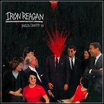 Iron Reagan - Spoiled Identity (EP)