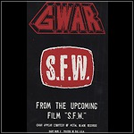 GWAR - S.F.W. (Single)