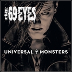 The 69 Eyes - Universal Monsters