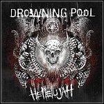 Drowning Pool - Hellelujah