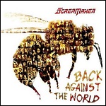 Scream Maker - Back Against The World