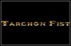 Tarchon Fist Tarchon Fist