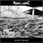 Spirit Adrift - Behind - Beyond (EP)