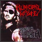 Bad Acid Trip / Municipal Waste - Tango & Thrash