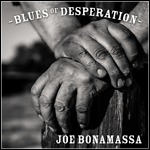 Joe Bonamassa - Blues Of Desperation