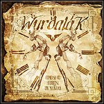 Wurdalak - Como Si No Hubiese Un Mañana