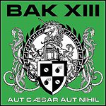 BAK XIII - Aut Caesar Aut Nihil