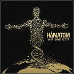 Hämatom - Wir Sind Gott