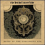 The Bendal Interlude - Reign Of The Unblinking Eye