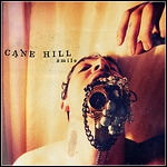 Cane Hill - Smile