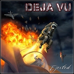 Deja Vu - Ejected