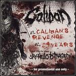 Caliban - Caliban\'s Revenge / 24 Years (Single)