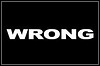 Wrong Wrong