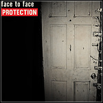 Face To Face - Protection