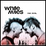 White Miles - The Duel White Miles - The Duel