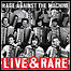 Rage Against The Machine - Live & Rare (Compilation)