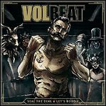 Volbeat - Seal The Deal & Let’s Boogie
