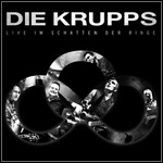 Die Krupps - Live Im Schatten Der Ringe (DVD)