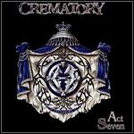 Crematory - Act Seven