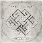 Any Given Day - Everlasting