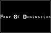 Fear Of Domination Fear Of Domination