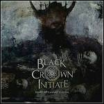 Black Crown Initiate - Selves We Cannot Forgive