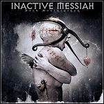 Inactive Messiah - Dark Masterpiece