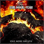 Subliminal Fear - One More Breath