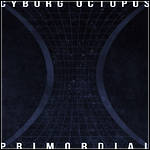 Cyborg Octopus - Primordial