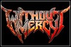Without Mercy Without Mercy