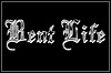 Bent Life Bent Life