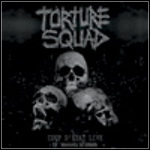 Torture Squad - Coup D'État Live (DVD)