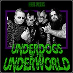 Heretic - Underdogs Of The Underworld Heretic - Underdogs Of The Underworld