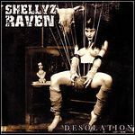Shellyz Raven - Desolation