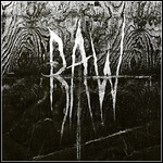 Raw - From The First Glass To The Grave