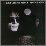 The Sisters Of Mercy - Floodland