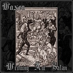 Waxen - Weihung Auf Satan